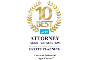 10 Best 2019, Attorney Client Satisfation, Estate Planning, American Institute of Legal Counsel.
